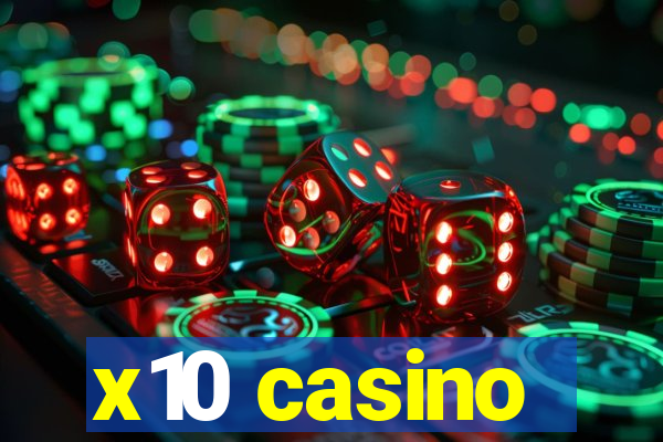 x10 casino